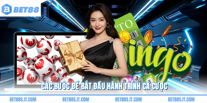 Các bước để bắt đầu hành trình cá cược